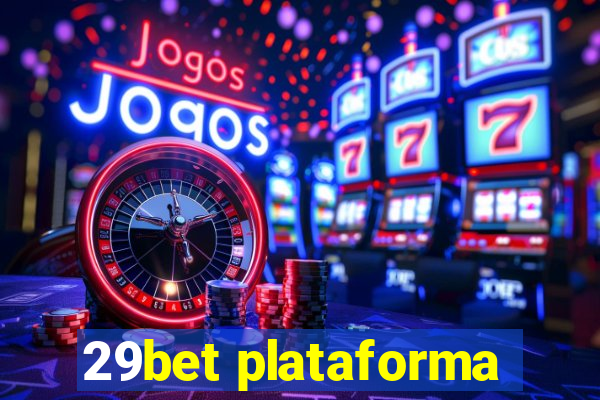 29bet plataforma